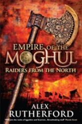Empire of the Moghul: Raiders From the North (ISBN: 9780755347537)