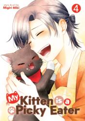 My Kitten is a Picky Eater Vol. 4 (2025)