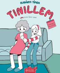 Tinillem és még egy kis plusz (ISBN: 9786150220673)