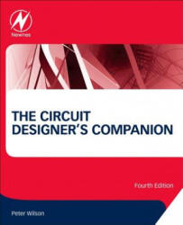 Circuit Designer's Companion - Peter Wilson (ISBN: 9780081017647)