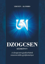 Dzogcsen kézikönyv (ISBN: 9786158157544)