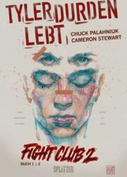 Fight Club 2 - Tyler Durden lebt. Bd. 1. Bd. 1 - Chuck Palahniuk, Cameron Stewart (ISBN: 9783958391710)