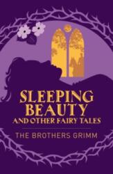 Sleeping Beauty & Other Grimm's Fairy Tales (ISBN: 9781398862036)