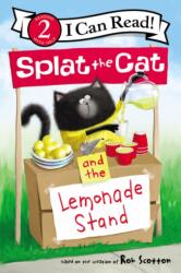Splat the Cat and the Lemonade Stand (ISBN: 9780062697097)