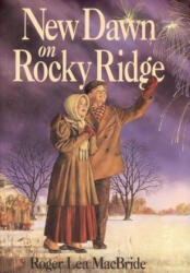 New Dawn on Rocky Ridge - Roger Macbride (ISBN: 9780064405812)