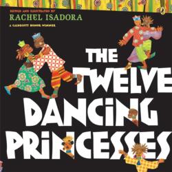 The Twelve Dancing Princesses (ISBN: 9780142414507)