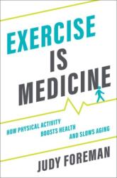 Exercise is Medicine (ISBN: 9780190685461)