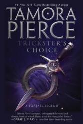 Trickster's Choice - Tamora Pierce (ISBN: 9780375828799)