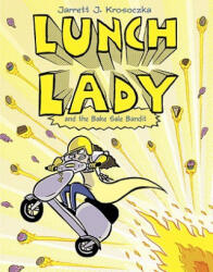 Lunch Lady 5 - Jarrett J. Krosoczka (ISBN: 9780375867293)