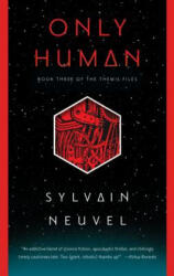 Only Human - Sylvain Neuvel (ISBN: 9780399180132)