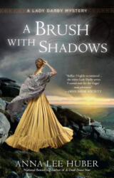 Brush with Shadows - Anna Lee Huber (ISBN: 9780399587221)