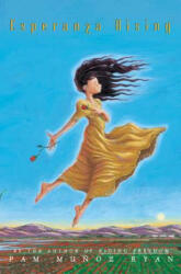 Esperanza Rising - Pam Munoz Ryan (ISBN: 9780439120418)