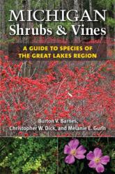 Michigan Shrubs and Vines (ISBN: 9780472036257)