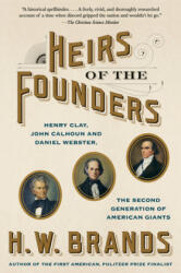 Heirs of the Founders - H. W. Brands (ISBN: 9780525433903)