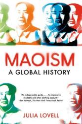 Maoism: A Global History (ISBN: 9780525565901)