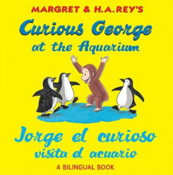 Jorge el curioso visita el acuario /Curious George at the Aquarium (ISBN: 9780547299631)