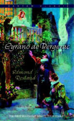 Cyrano De Bergerac - Edmond Rostand, Brian Hooker (ISBN: 9780553213607)