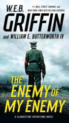 Enemy of My Enemy - W. E. B. Griffin, William E. Butterworth (ISBN: 9780735213074)