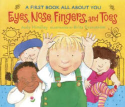 Eyes, Nose, Fingers, and Toes - Judy Hindley, Brita Granstrom (ISBN: 9780763623838)