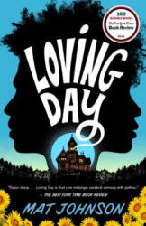 Loving Day - Mat Johnson (ISBN: 9780812983661)