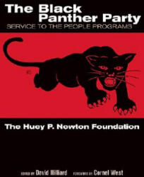 Black Panther Party - Dr. Huey P. Newton Foundation (ISBN: 9780826343949)