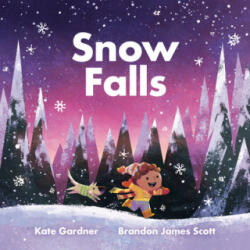 Snow Falls - Brandon James Scott (ISBN: 9781101919217)