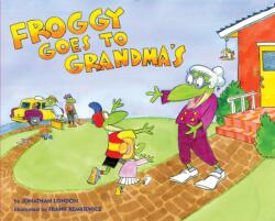Froggy Goes to Grandma's (ISBN: 9781101999646)