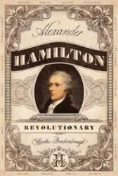 Alexander Hamilton, Revolutionary (ISBN: 9781250211705)