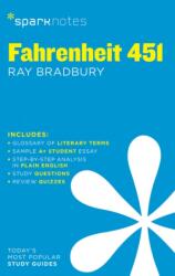 Fahrenheit 451 SparkNotes Literature Guide (ISBN: 9781411469532)