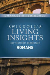 Insights on Romans - Charles R. Swindoll (ISBN: 9781414393858)