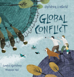 Global Conflict - Louise Spilsbury, Hanane Kai (ISBN: 9781438050218)