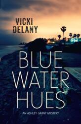 Blue Water Hues (ISBN: 9781459818019)
