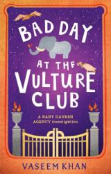 Bad Day at the Vulture Club (ISBN: 9781473685383)