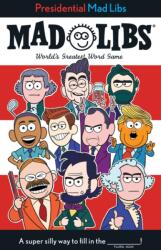 Presidential Mad Libs (ISBN: 9781524786182)