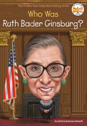 Who Was Ruth Bader Ginsburg? (ISBN: 9781524793548)