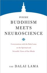 Unde se întâlnesc budismul și neuroștiința (ISBN: 9781559394789)