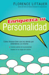 Enriquezca su personalidad / Personality Plus - Florence Littauer, Rosemar J. de Munoz (ISBN: 9781560633174)