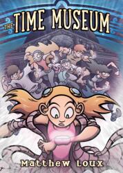 The Time Museum (ISBN: 9781596438491)