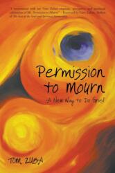 Permission to Mourn (ISBN: 9781600475658)