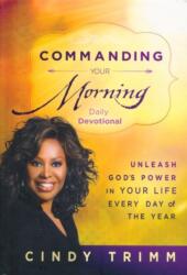Commanding Your Morning Daily Devotional (ISBN: 9781621366096)