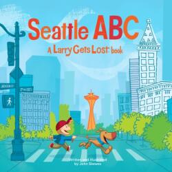 Seattle ABC: A Larry Gets Lost Book (ISBN: 9781632170934)