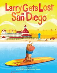 Larry Gets Lost in San Diego (ISBN: 9781632171214)