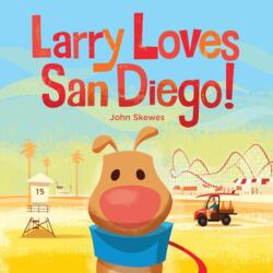Larry Loves San Diego! (ISBN: 9781632171221)