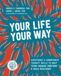 Your Life, Your Way (ISBN: 9781684034659)