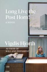 Long Live the Post Horn! (ISBN: 9781788733137)