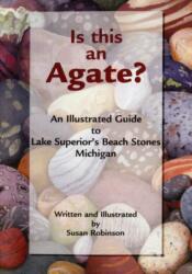 Is This an Agate? (ISBN: 9781933272672)