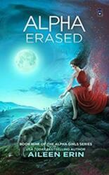 Alpha Erased (ISBN: 9781943858637)
