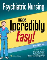 Psychiatric Nursing Made Incredibly Easy (ISBN: 9781975144340)