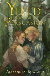 Yield Under Great Persuasion (ISBN: 9781957461113)