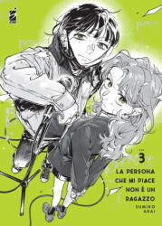 persona che mi piace non è un ragazzo - Sumiko Arai (ISBN: 9788822653031)